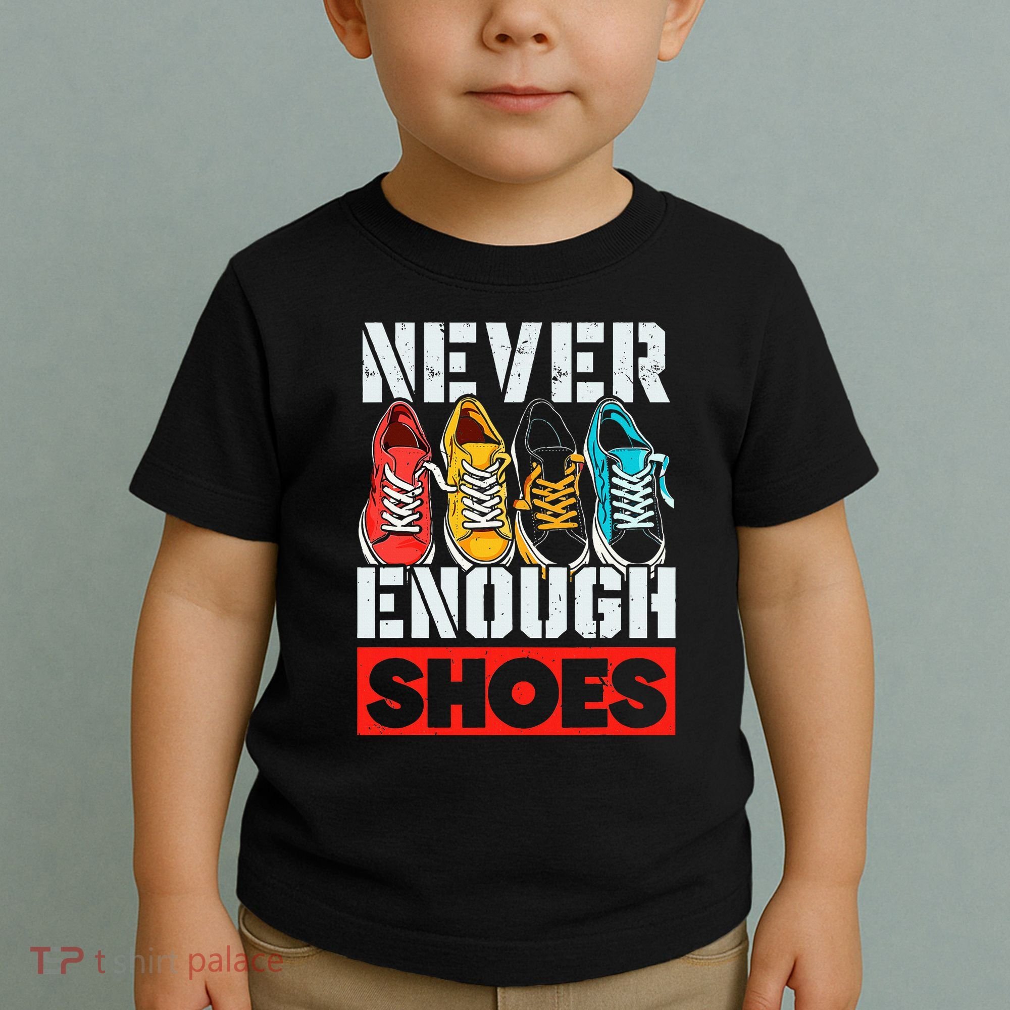 Shoe Collector Shoemaker Sneaker Addict Sneakerhead Toddler T-Shirt