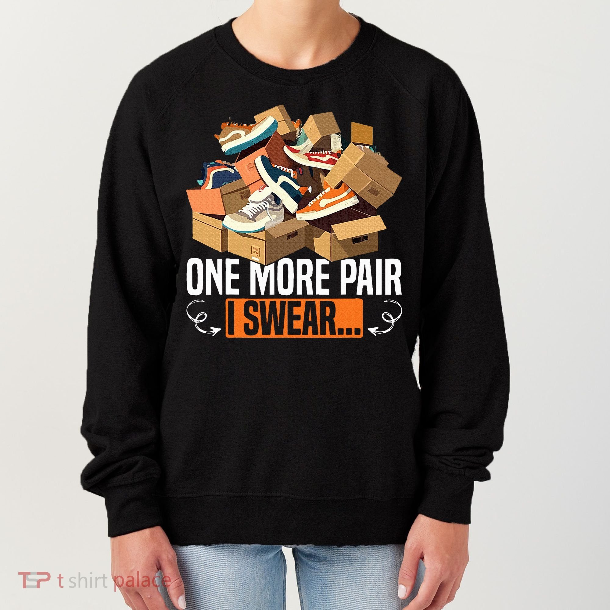 Shoe Collector Sneakerhead Shoe Lover I Love Sneakers Women's Sweatshirt