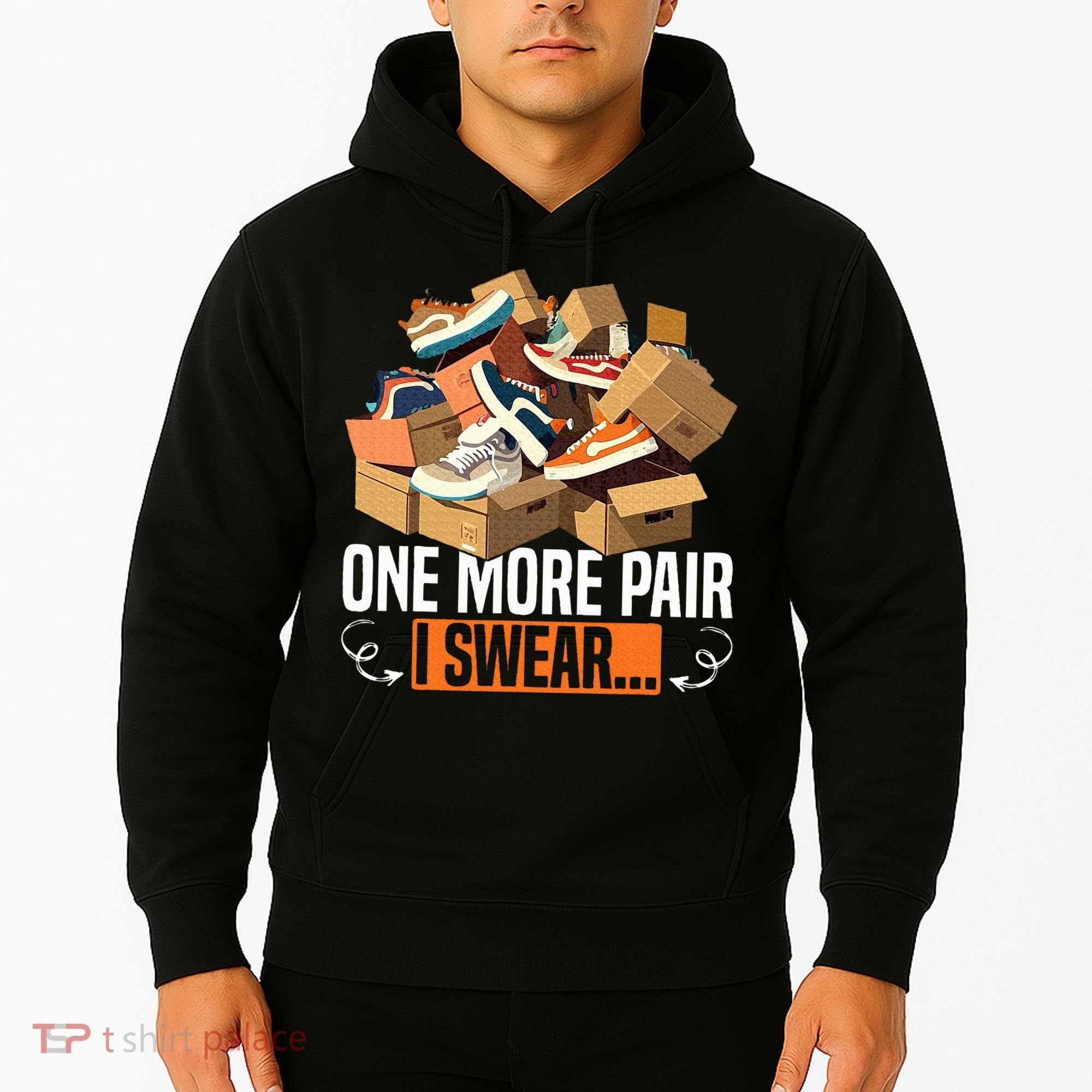 Shoe Collector Sneakerhead Shoe Lover I Love Sneakers Hoodie