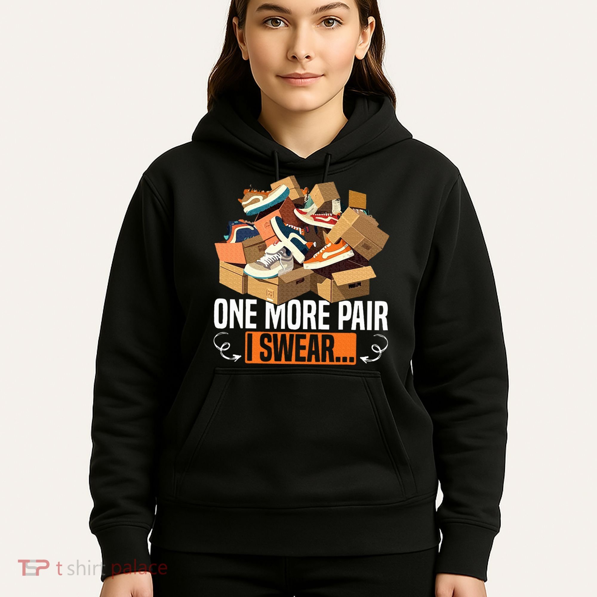 Shoe Collector Sneakerhead Shoe Lover I Love Sneakers Hoodie
