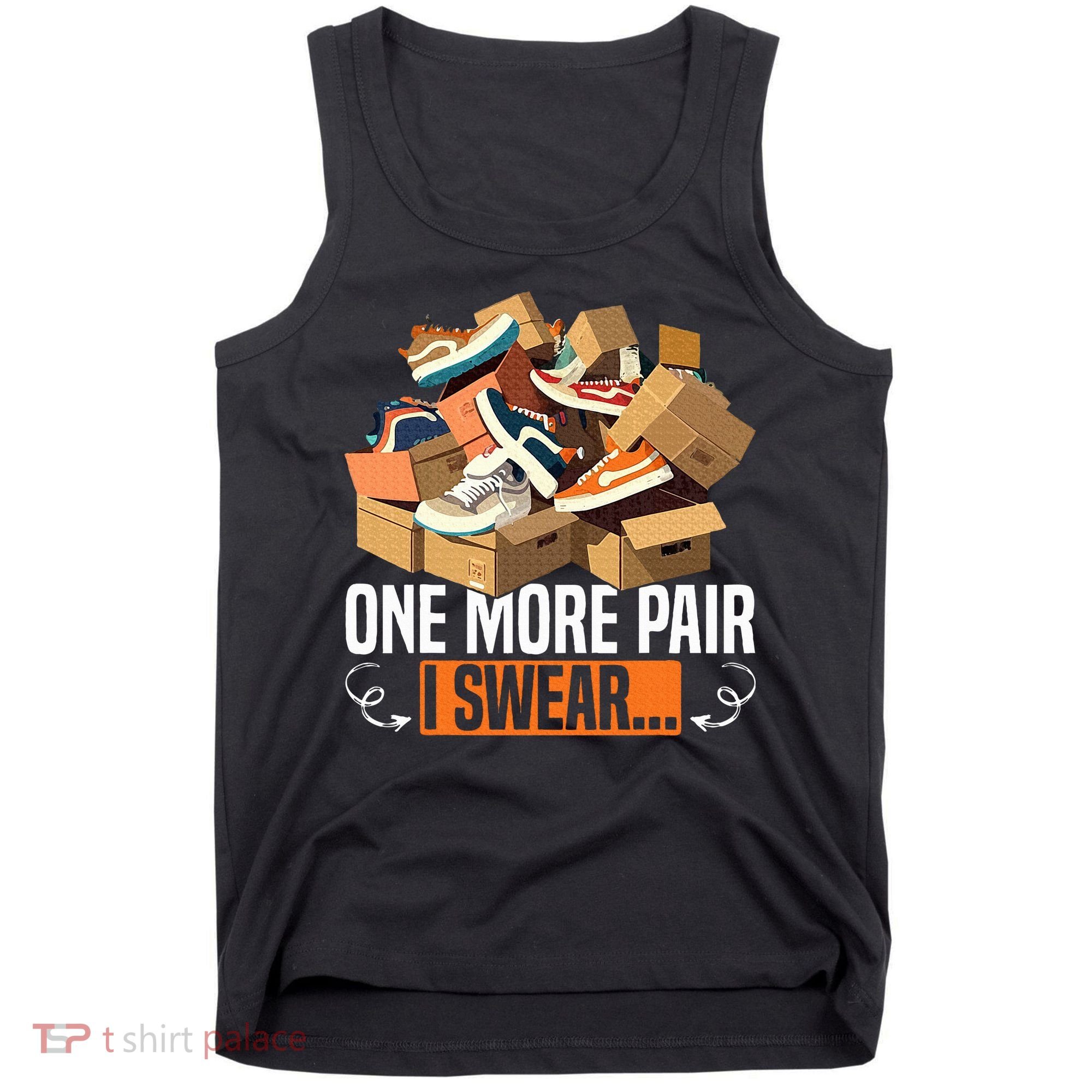 Shoe Collector Sneakerhead Shoe Lover I Love Sneakers Tank Top