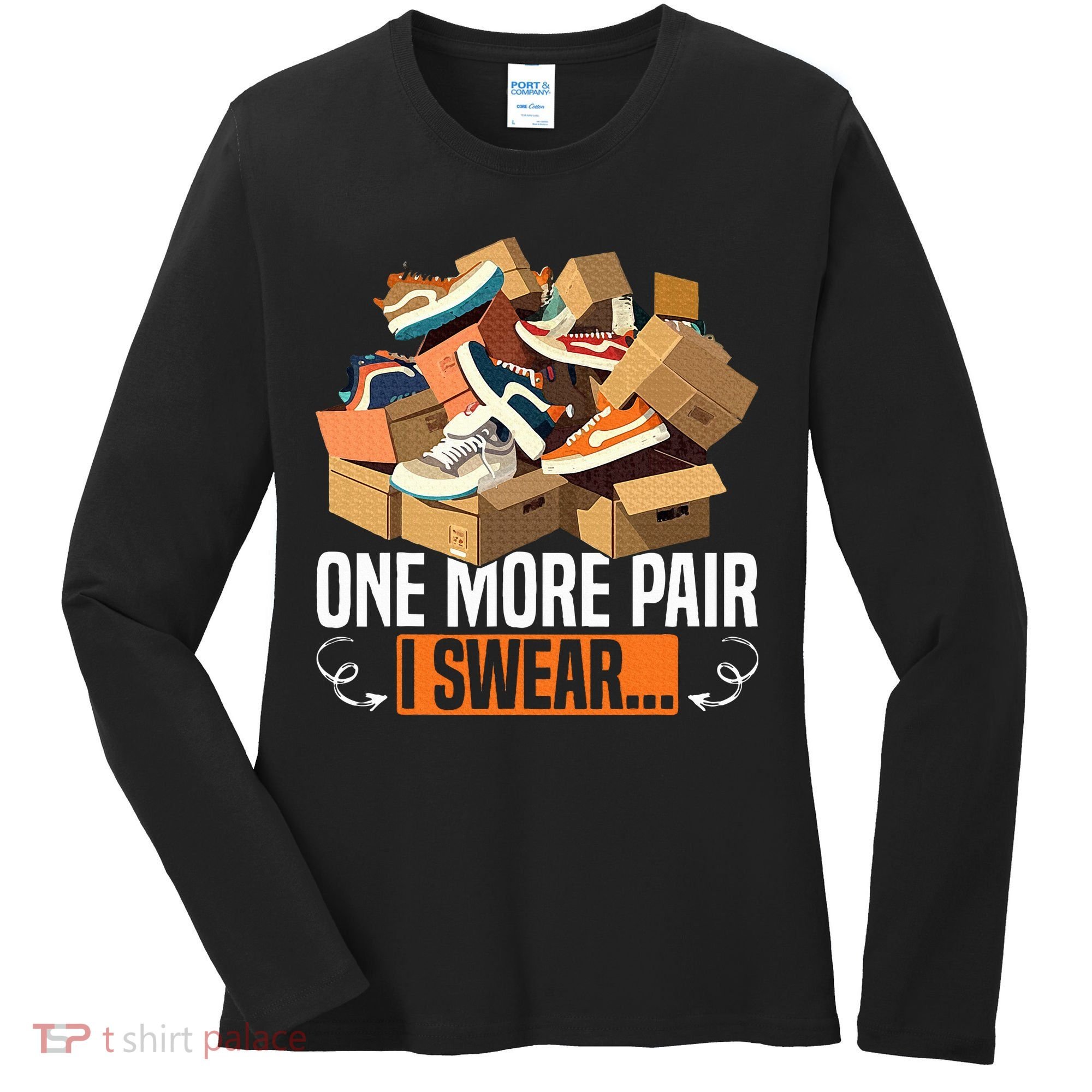 Shoe Collector Sneakerhead Shoe Lover I Love Sneakers Women's Long Sleeve Shirt