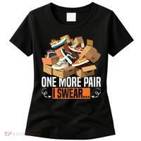 Shoe Collector Sneakerhead Shoe Lover I Love Sneakers Women's T-Shirt thumb 0