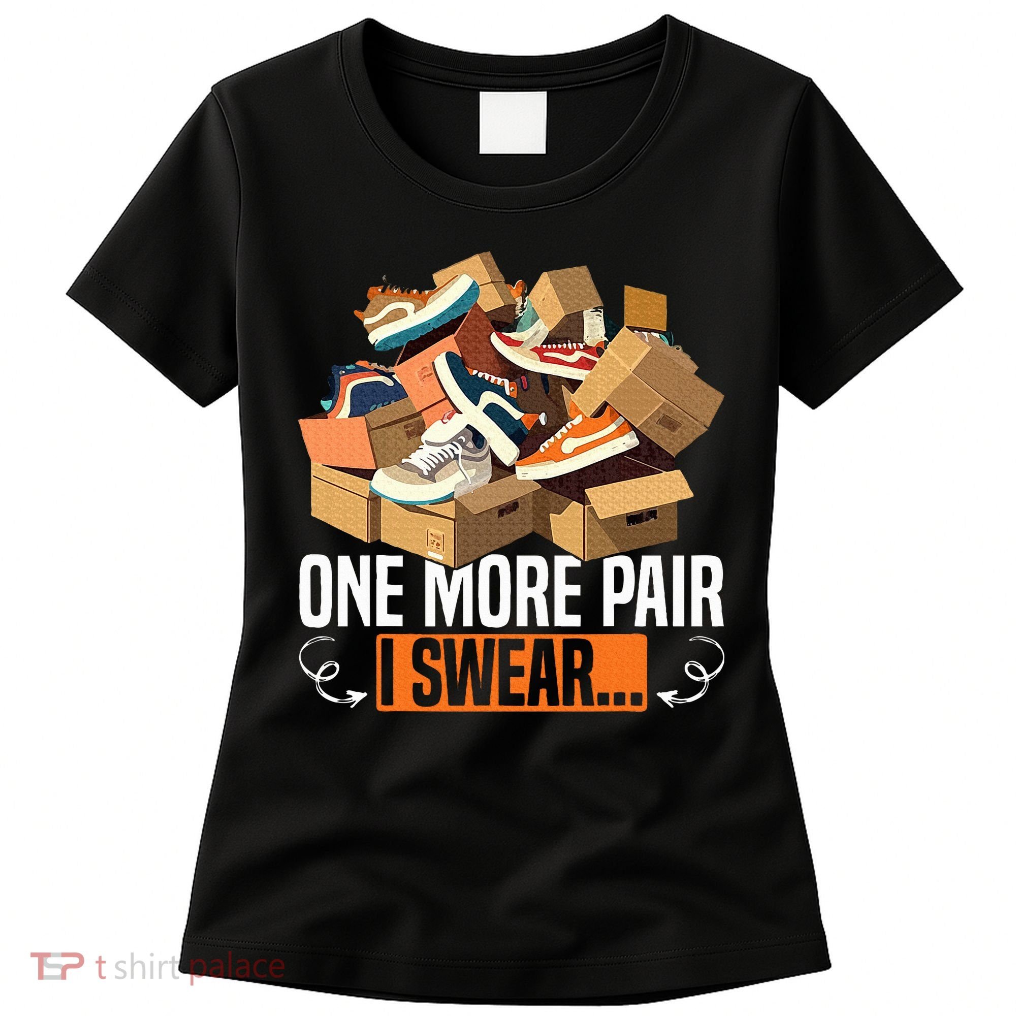 Shoe Collector Sneakerhead Shoe Lover I Love Sneakers Women's T-Shirt