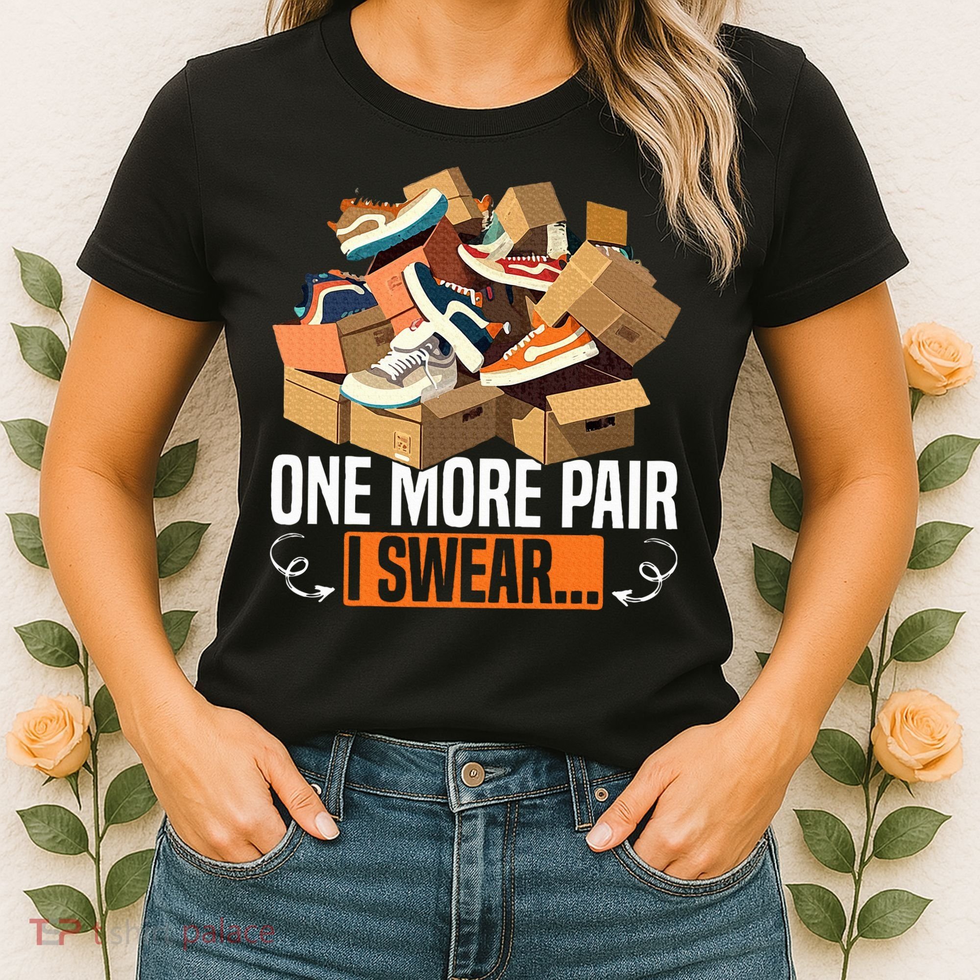 Shoe Collector Sneakerhead Shoe Lover I Love Sneakers Women's T-Shirt