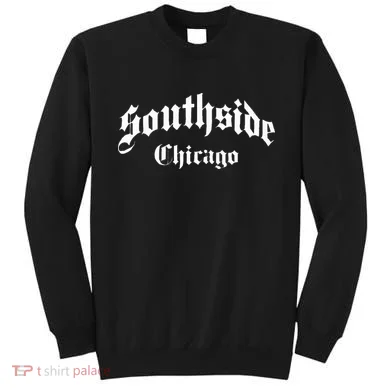 Southside Chicago Sweatshirt