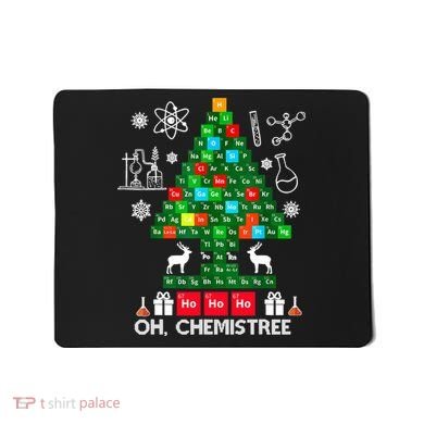 Science Christmas Shirt Oh Chemist Tree Chemistree Mousepad
