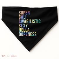 Super Cali Swagilistic Sexy Hella Dopeness Tie Dye USA-Made Doggie Bandana thumb 0