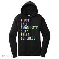 Super Cali Swagilistic Sexy Hella Dopeness Tie Dye Women's Hoodie thumb 0