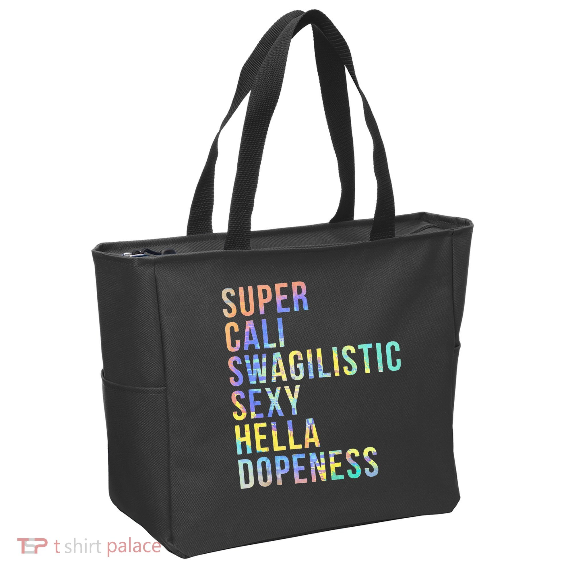 Super Cali Swagilistic Sexy Hella Dopeness Tie Dye Tote Bag