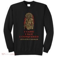 Stoicism Came Saw Conquered Julius Caesar Stoic Sweatshirt thumb 0