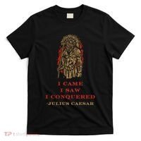 Stoicism Came Saw Conquered Julius Caesar Stoic T-Shirt thumb 0