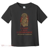 Stoicism Came Saw Conquered Julius Caesar Stoic Toddler T-Shirt thumb 0