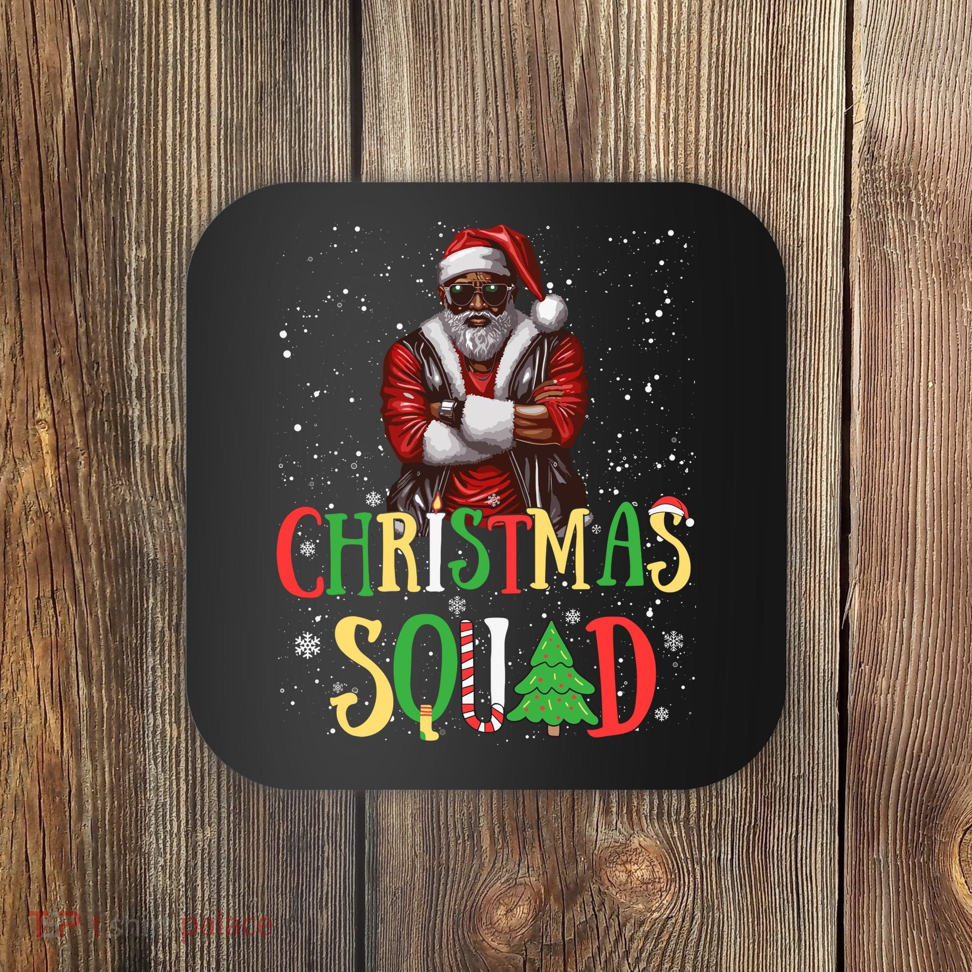 Santa Christmas Squad Black African American Pajamas Coaster