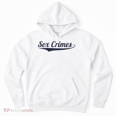 Sex Crimes Hoodie