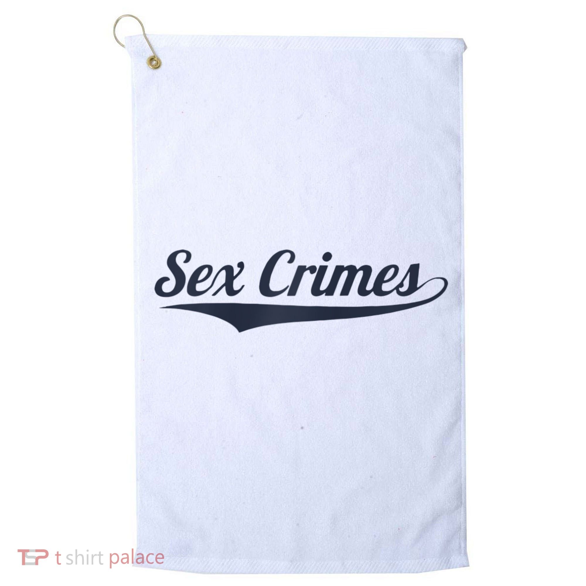 Sex Crimes Golf Towel