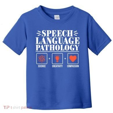 Science Cute Speech Language Pathology Slp Therapist Gift Toddler T-Shirt