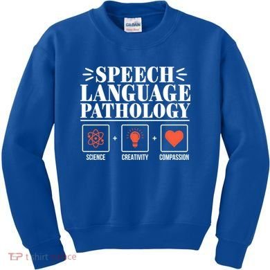 Science Cute Speech Language Pathology Slp Therapist Gift Kids Sweatshirt