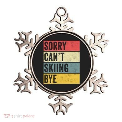 Sorry CanT Skiing Bye Skier Snow Jet Ski Downhill Mom Gift Ornament