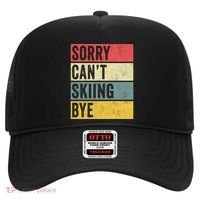 Sorry CanT Skiing Bye Skier Snow Jet Ski Downhill Mom Gift Hat thumb 0