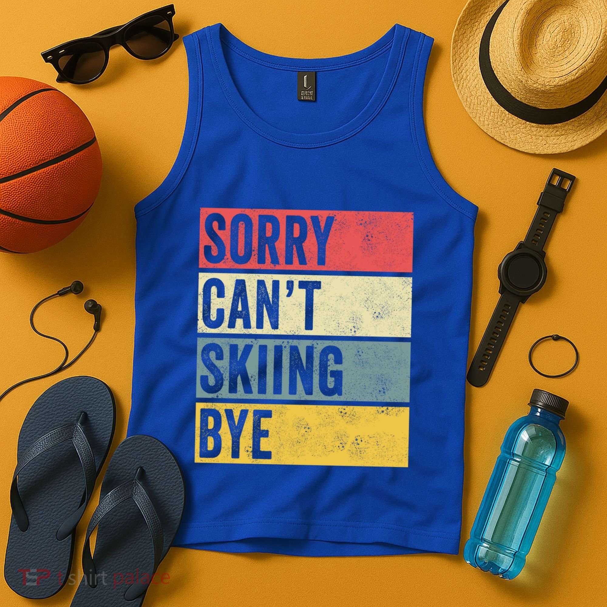 Sorry CanT Skiing Bye Skier Snow Jet Ski Downhill Mom Gift Tank Top
