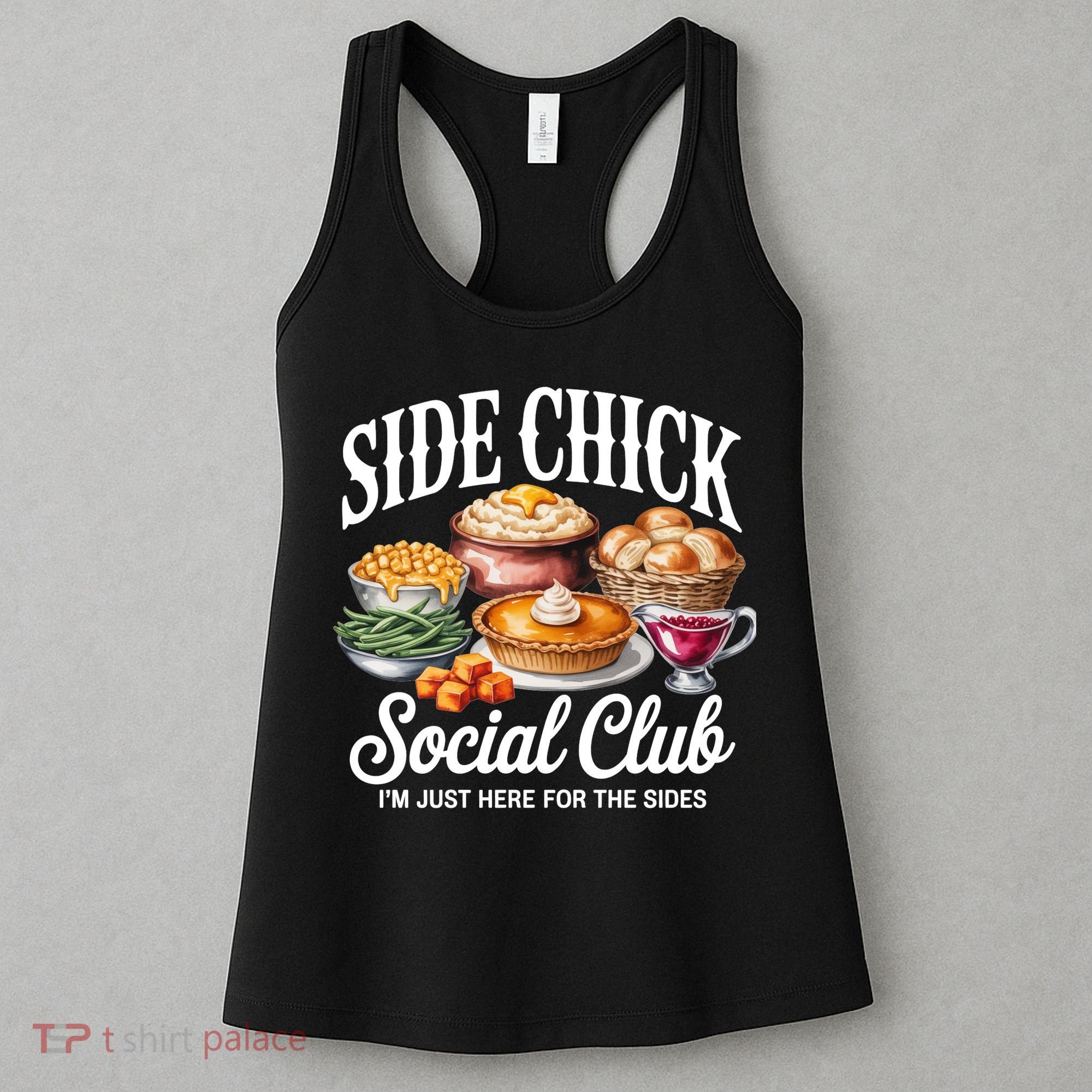 Side Chick Social Club Thanksgiving Women's Tank Top