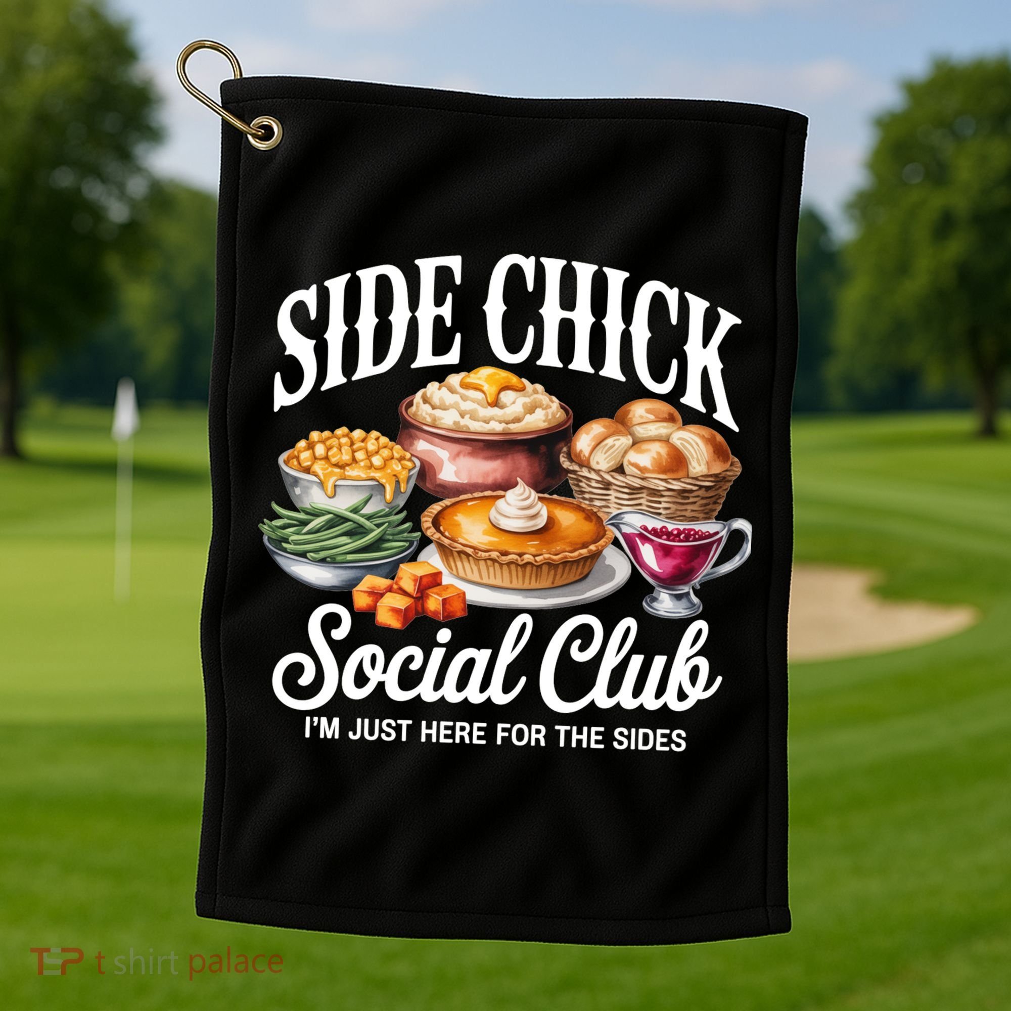 Side Chick Social Club Thanksgiving Golf Towel
