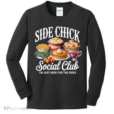 Side Chick Social Club Thanksgiving Kids Long Sleeve Shirt