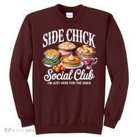 Side Chick Social Club Thanksgiving Sweatshirt thumb 0