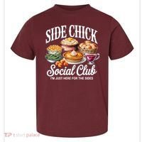 Side Chick Social Club Thanksgiving Toddler T-Shirt thumb 0