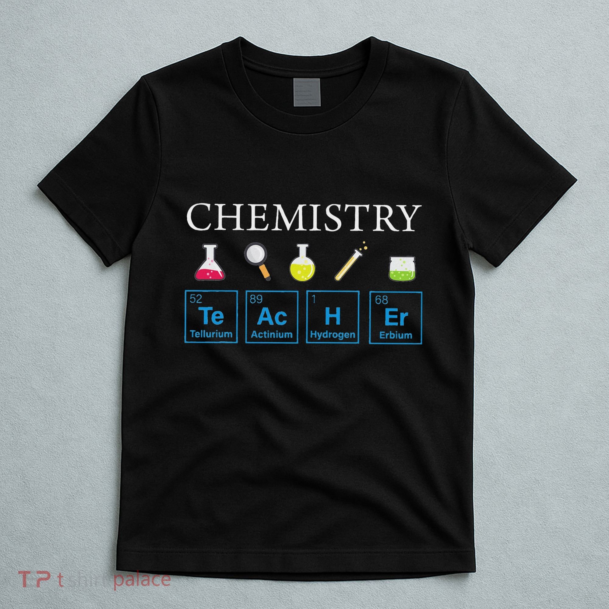 Science Chemical Symbol Chemistry Teacher T-Shirt
