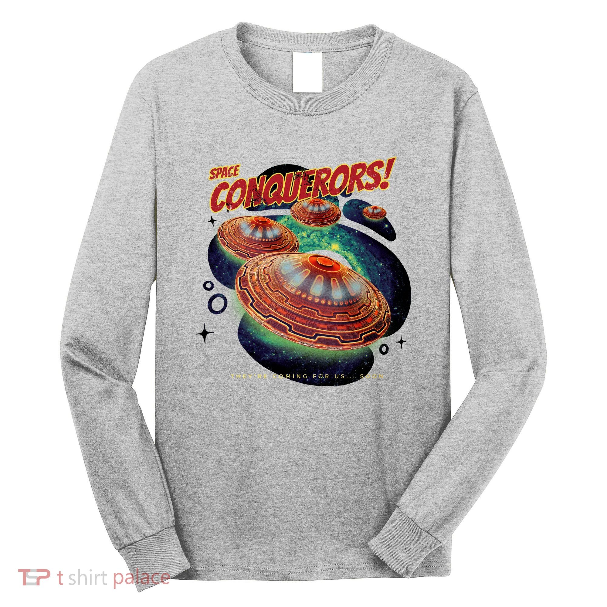 Space Conquerors Long Sleeve Shirt