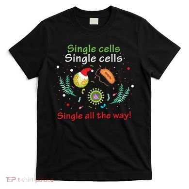 Single Cells Single Cells Science Biology Christmas T-Shirt