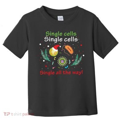 Single Cells Single Cells Science Biology Christmas Toddler T-Shirt