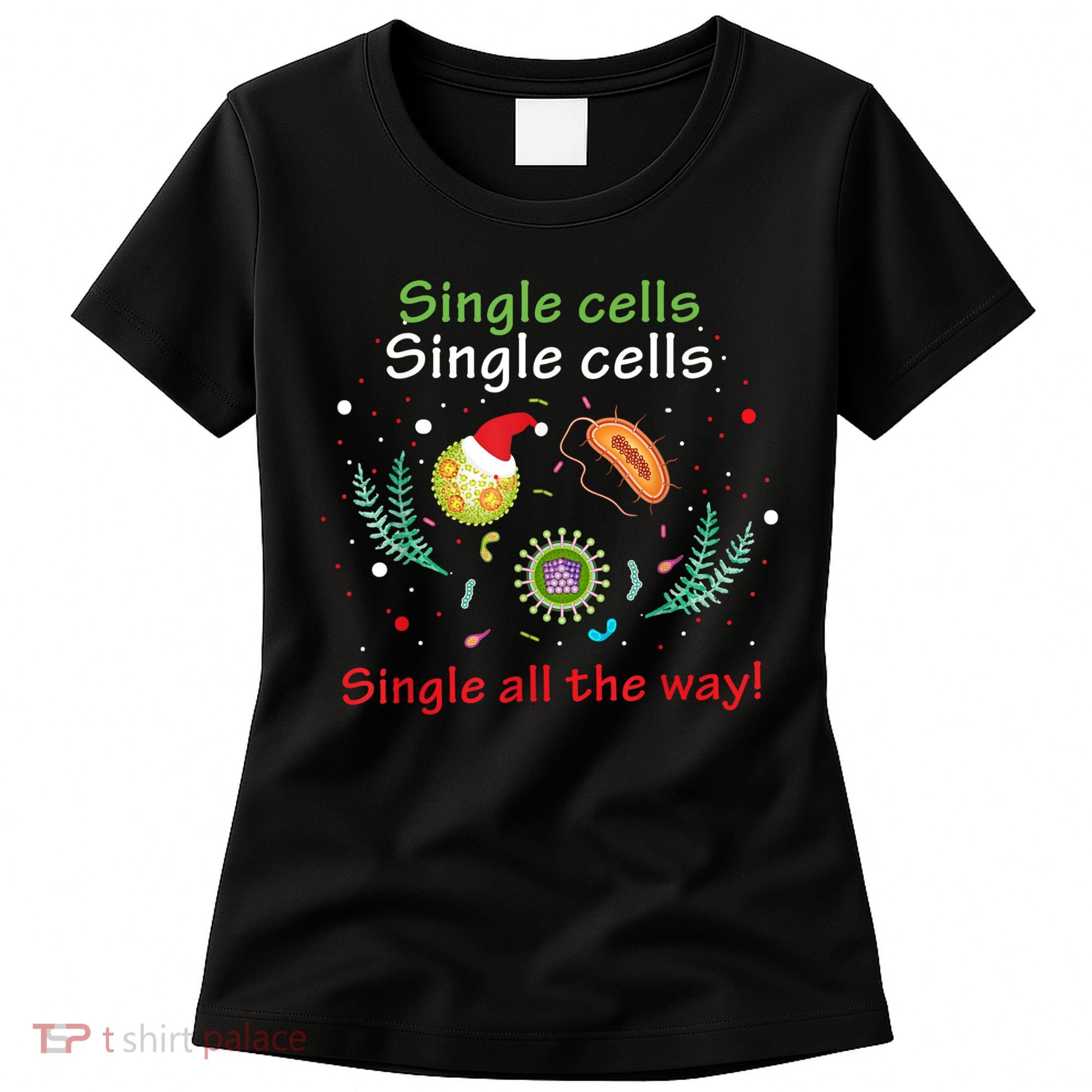 Single Cells Single Cells Science Biology Christmas Women's T-Shirt