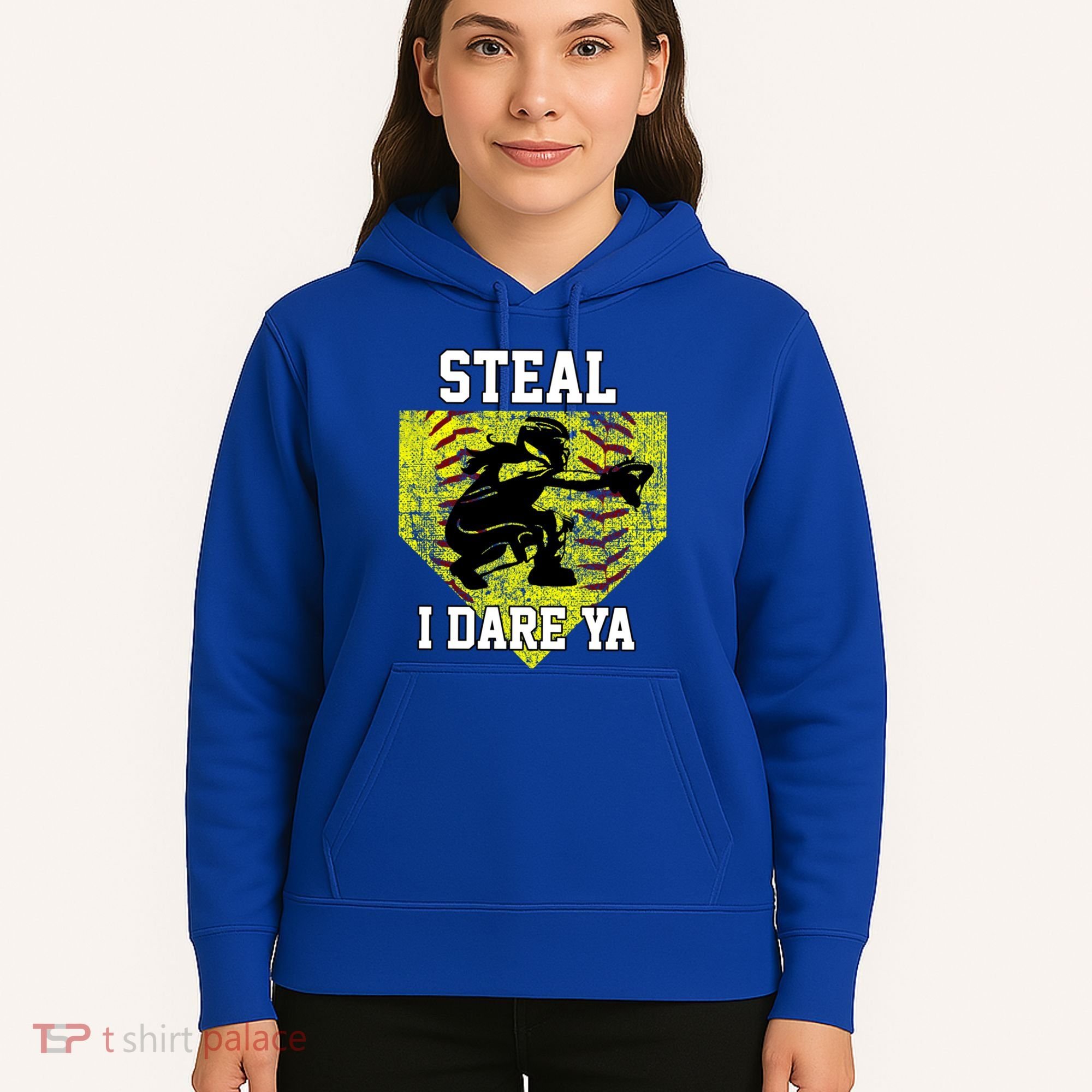 Softball Catcher Steal I Dare Ya Funny Player Gift Hoodie