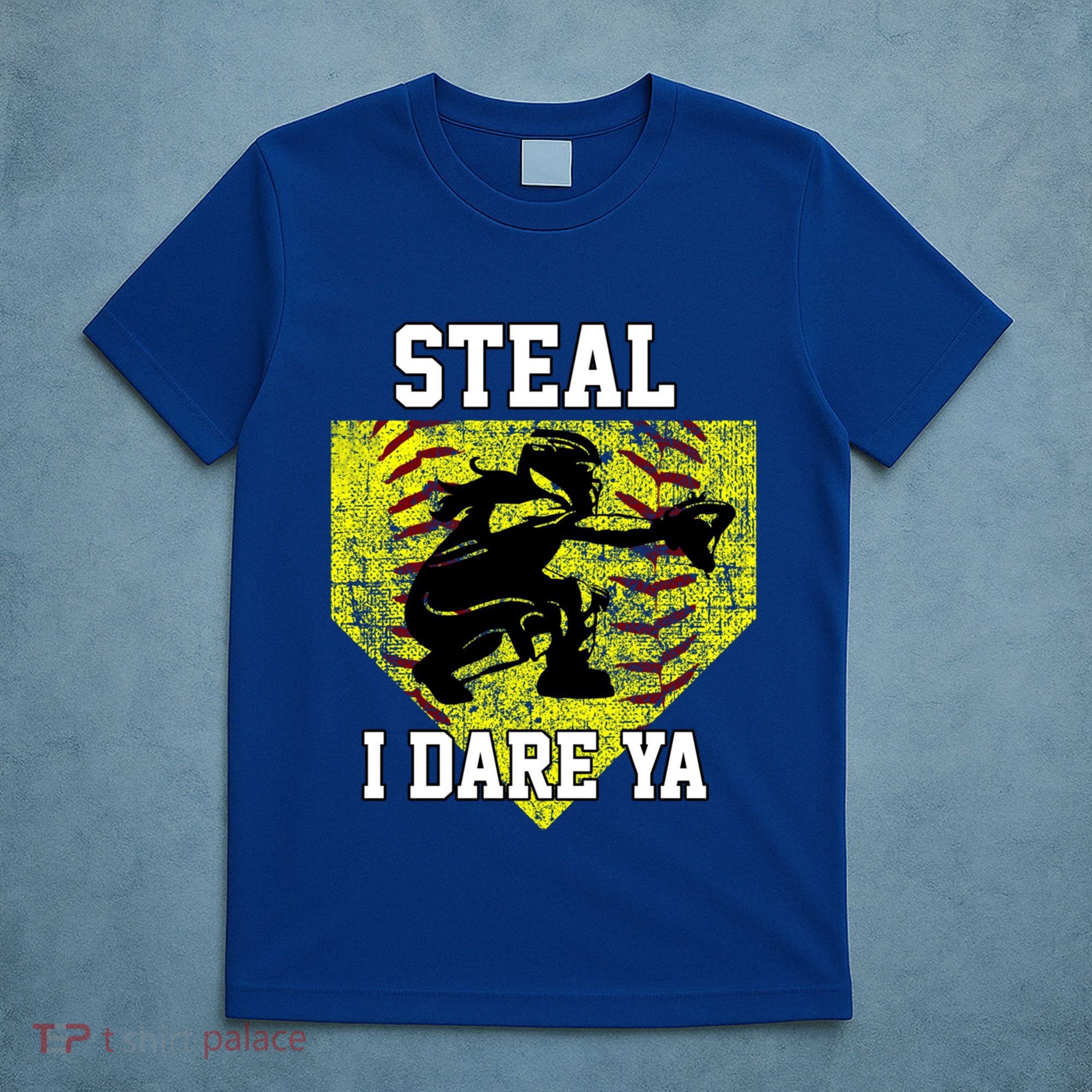 Softball Catcher Steal I Dare Ya Funny Player Gift T-Shirt