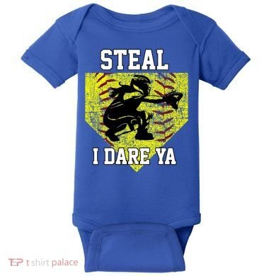 Softball Catcher Steal I Dare Ya Funny Player Gift Baby Bodysuit