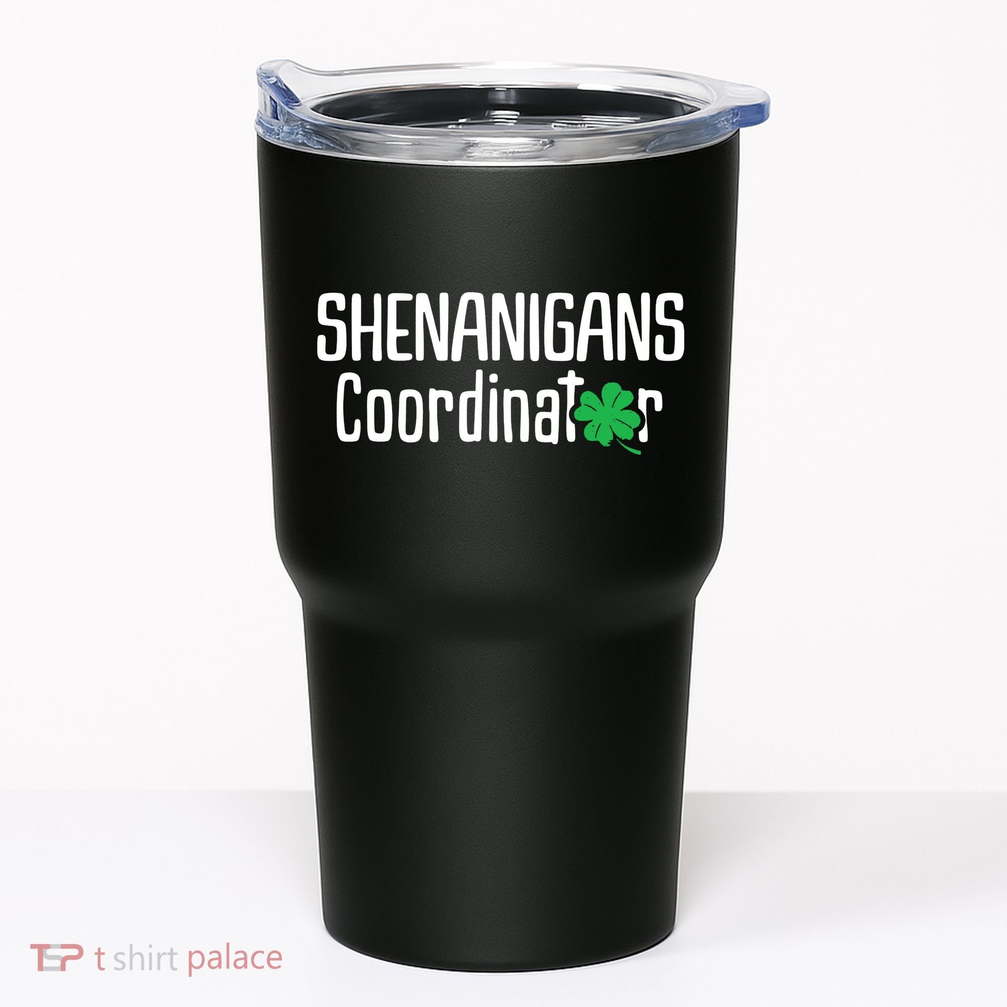 Shenanigans Coordinator St Patrick's Day Tumbler