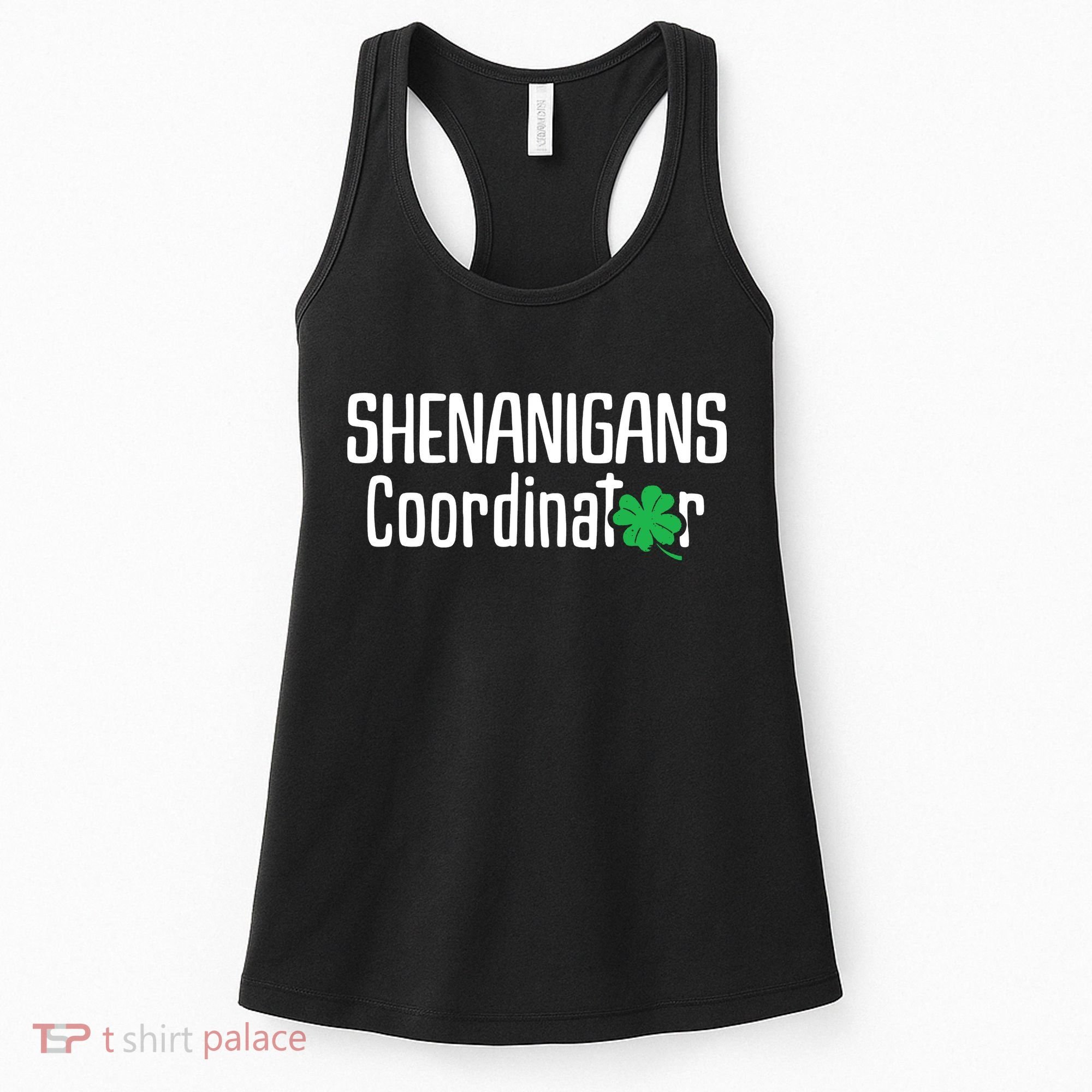 Shenanigans Coordinator St Patrick's Day Women's Tank Top