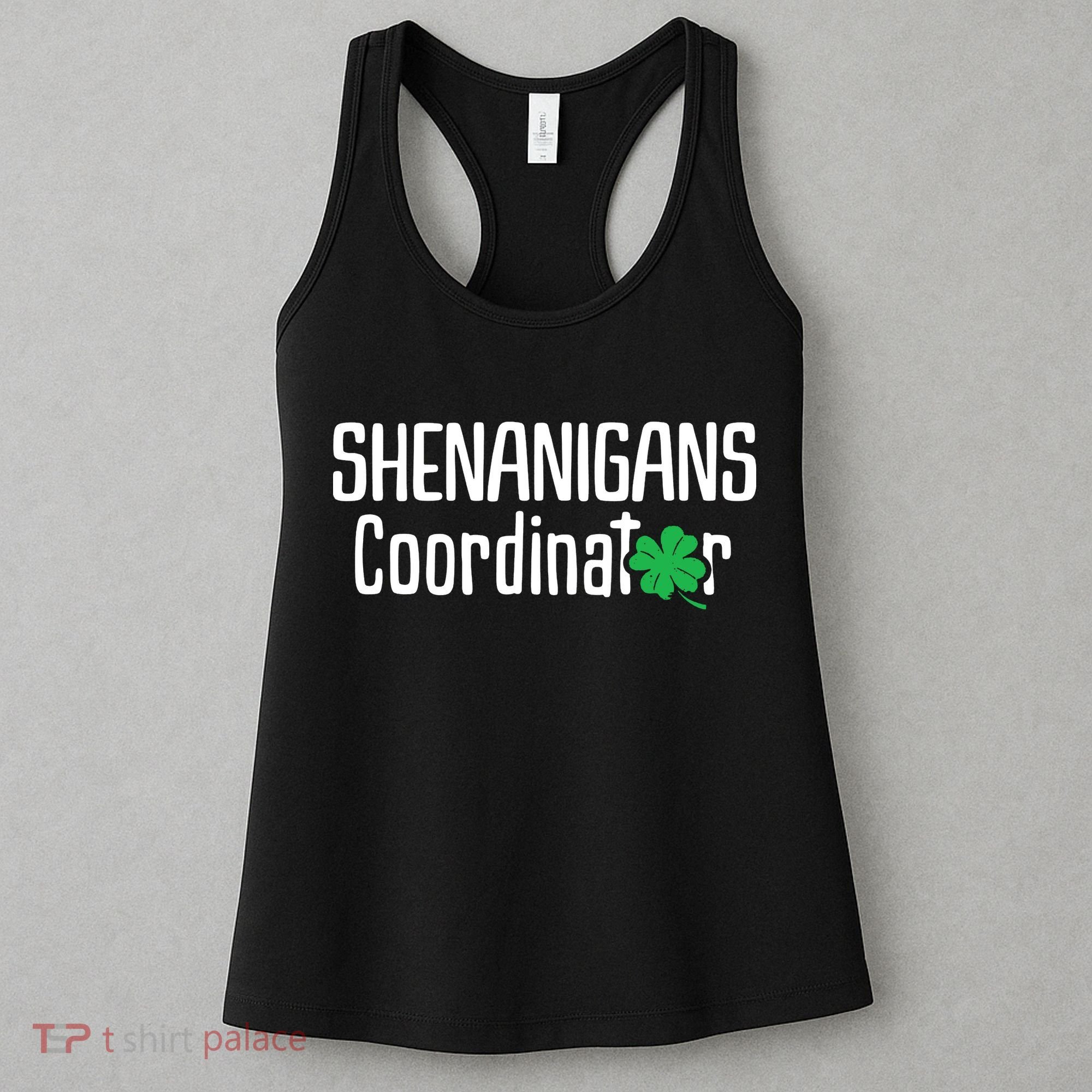 Shenanigans Coordinator St Patrick's Day Women's Tank Top