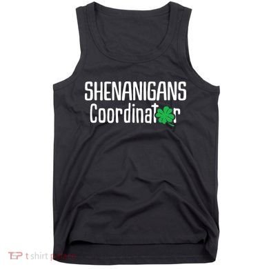 Shenanigans Coordinator St Patrick's Day Tank Top