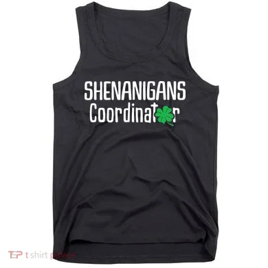 Shenanigans Coordinator St Patrick's Day Tank Top