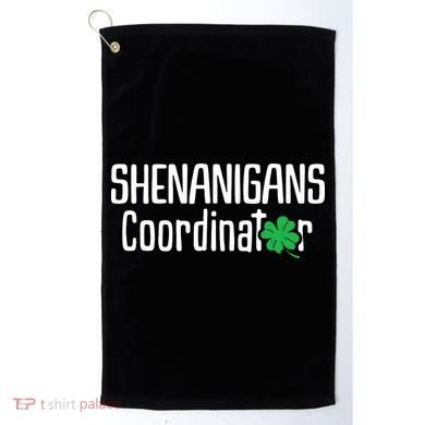 Shenanigans Coordinator St Patrick's Day Golf Towel