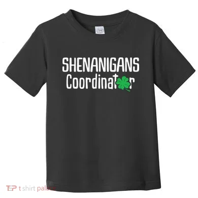 Shenanigans Coordinator St Patrick's Day Toddler T-Shirt