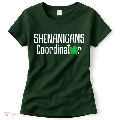 Shenanigans Coordinator St Patrick's Day Women's T-Shirt