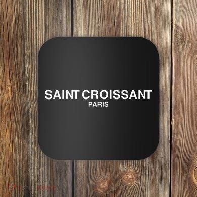 Saint Croissant Coaster