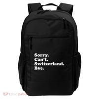 Sorry CanT Switzerland Bye Girl Funny Switzerland Backpack thumb 0