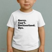 Sorry CanT Switzerland Bye Girl Funny Switzerland Toddler T-Shirt thumb 2