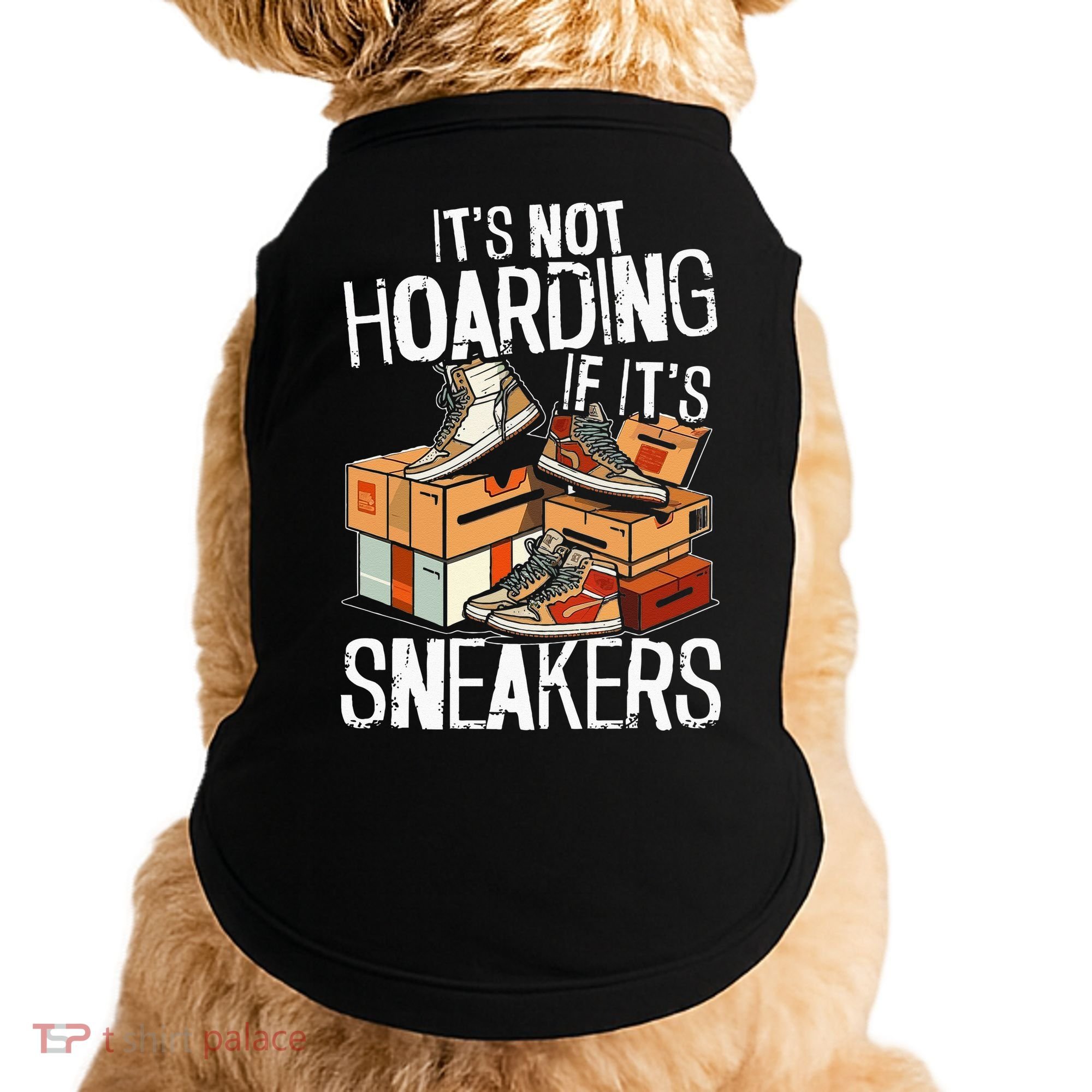 Shoe Collector Sneakerhead Shoe Lover I Love Sneakers Doggie Tank